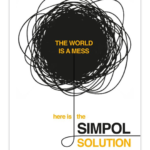 The SIMPOL Solution: A New Way to Think about Solving the World's Biggest Problems
